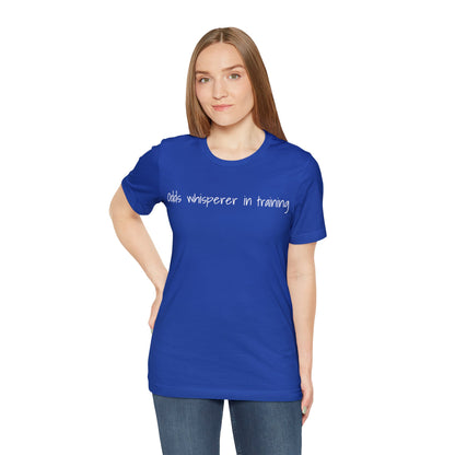 Odds Whisperer in Training Short Sleeve Tee