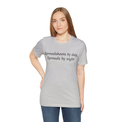 Spreadsheets and Spreads Short Sleeve Tee