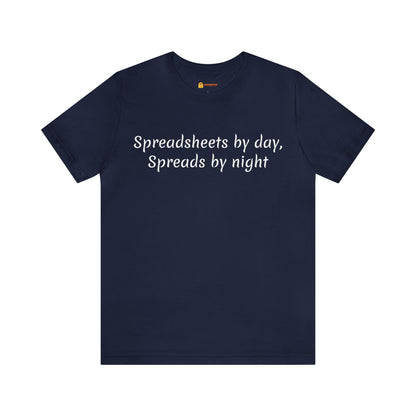 Spreadsheets and Spreads Short Sleeve Tee