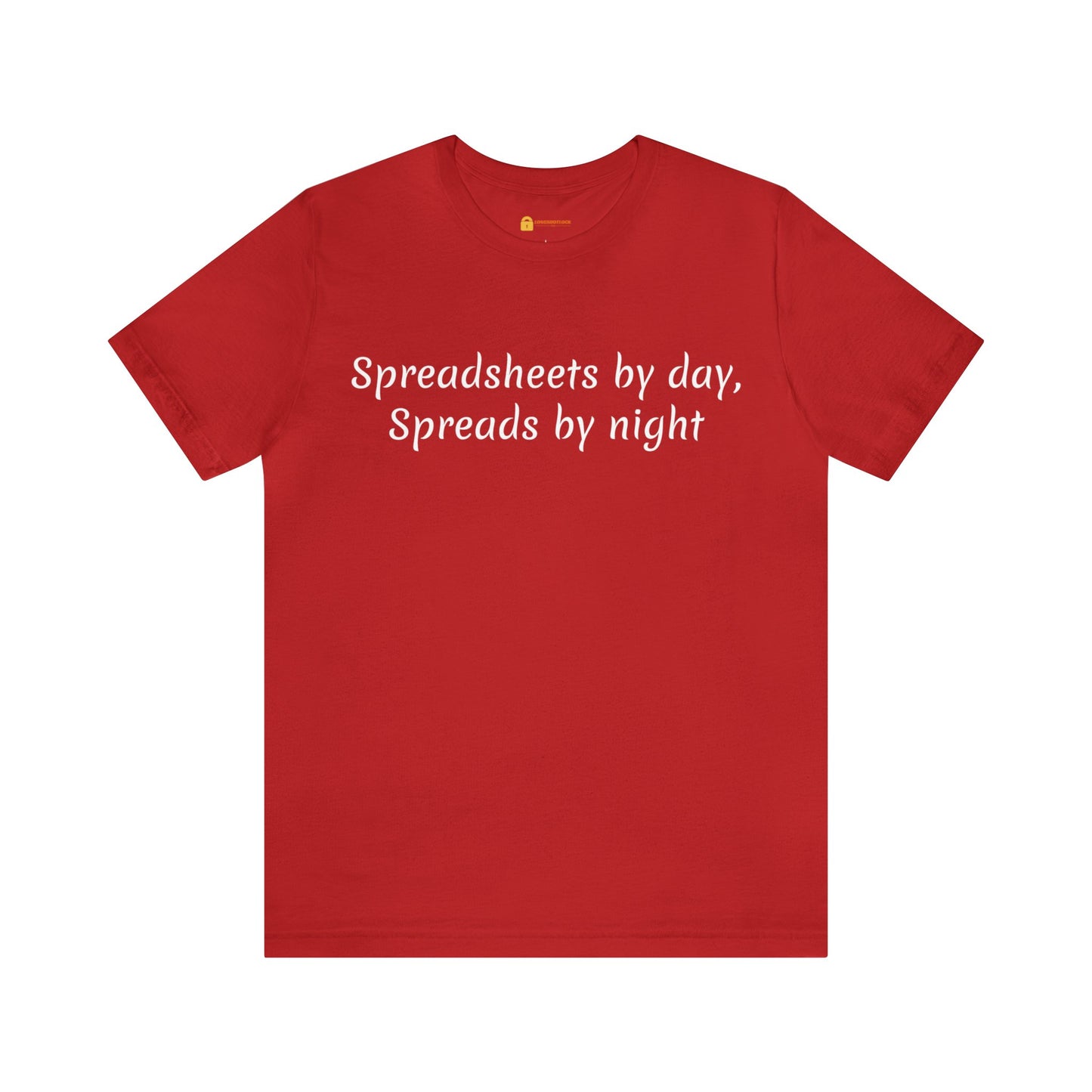 Spreadsheets and Spreads Short Sleeve Tee