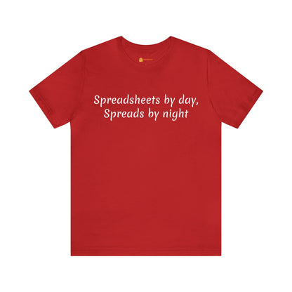 Spreadsheets and Spreads Short Sleeve Tee