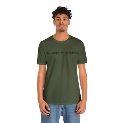 Odds Whisperer in Training Short Sleeve Tee