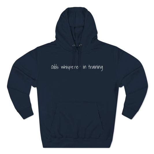 Odds Whisperer In Training Three-Panel Fleece Hoodie