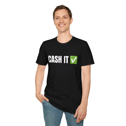 CASH IT Softstyle T-Shirt