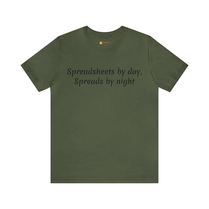 Spreadsheets and Spreads Short Sleeve Tee