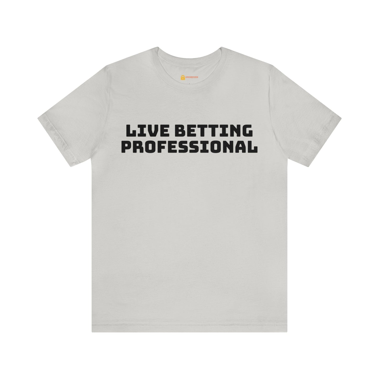 Live Betting Professional Short Sleeve Tee