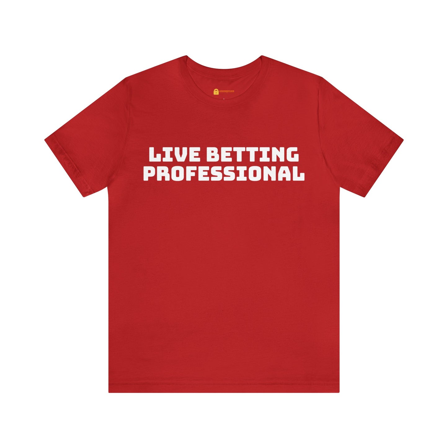 Live Betting Professional Short Sleeve Tee