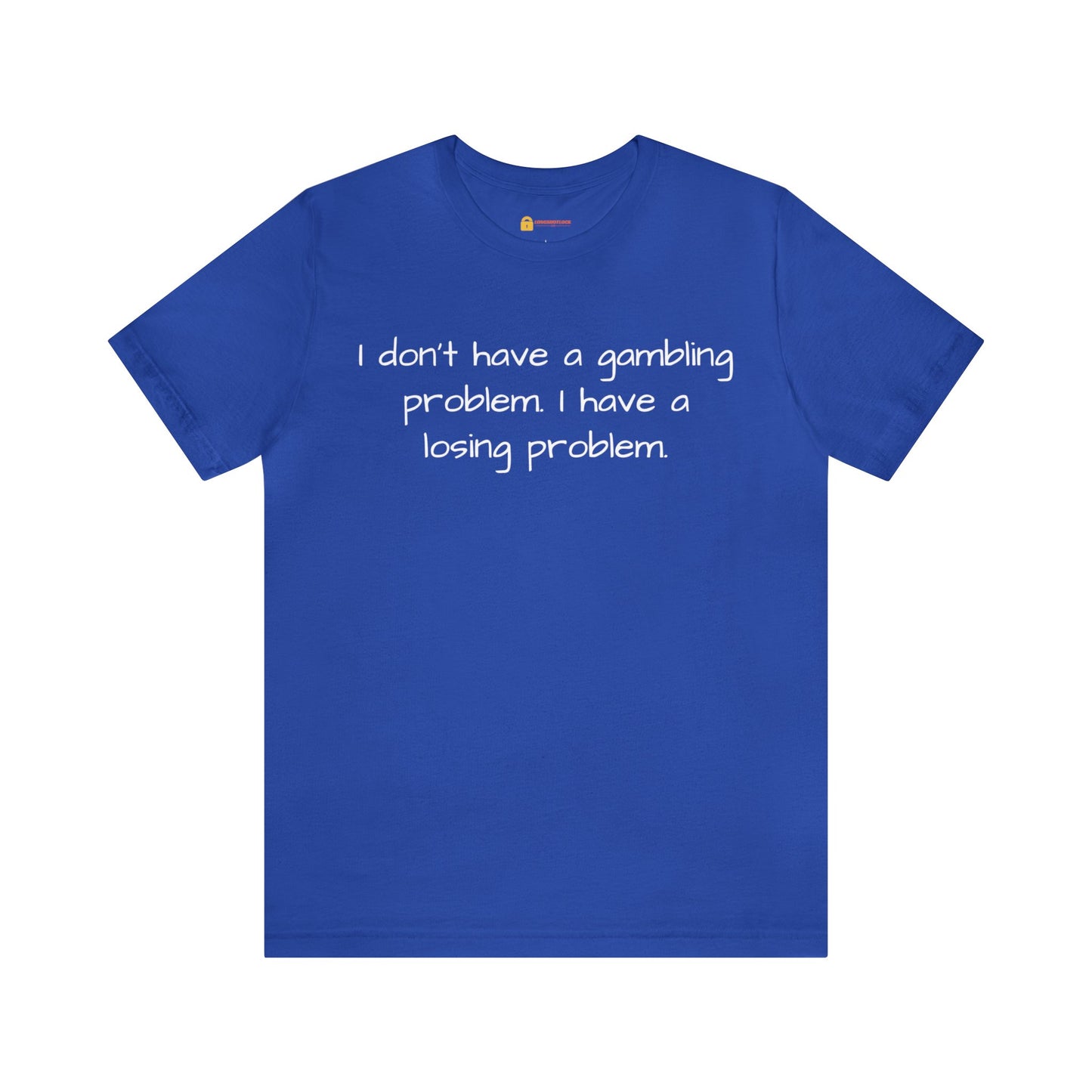 Losing Problem Short Sleeve Tee