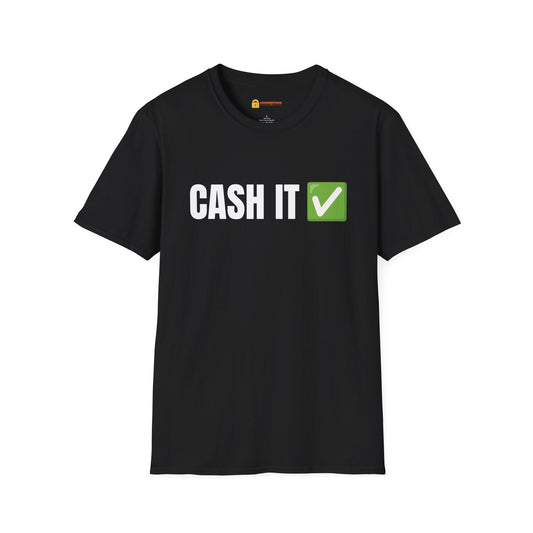 CASH IT Softstyle T-Shirt